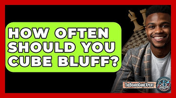 How Often Should You Cube Bluff? - The Board Game Xpert