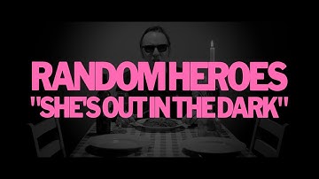 Random Heroes - "She