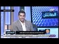 الماتش - مداخلة أيمن حافظ مع هاني حتحوت وتوضيح أسباب خلافه مع أمير عزمي مجاهد