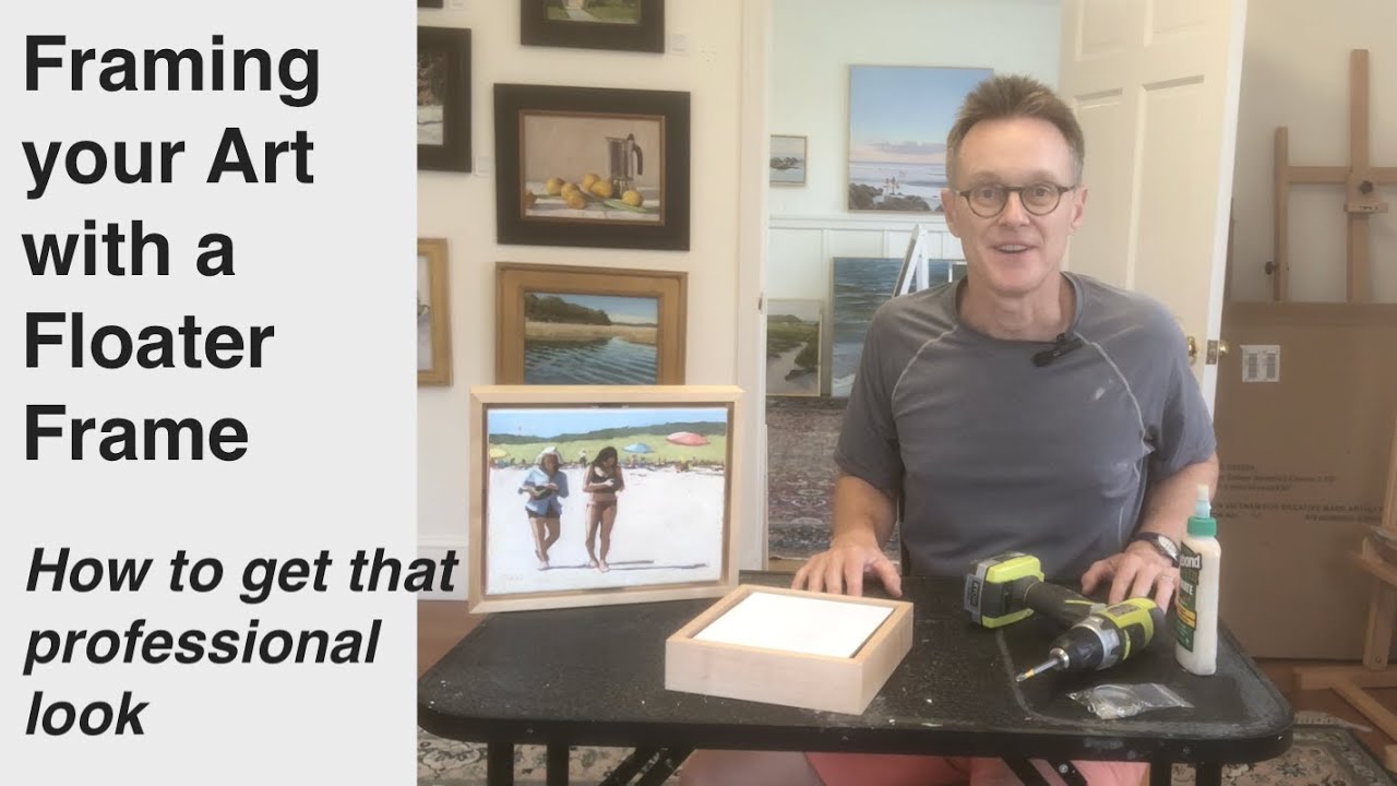 Framing your Art with a Floater Frame; How to get a professional look ...