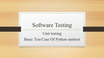 Selenium + Python自动化测试之单元测试模块unittest介绍（Python unittest） Python软件测试3——Python程序设计系列204