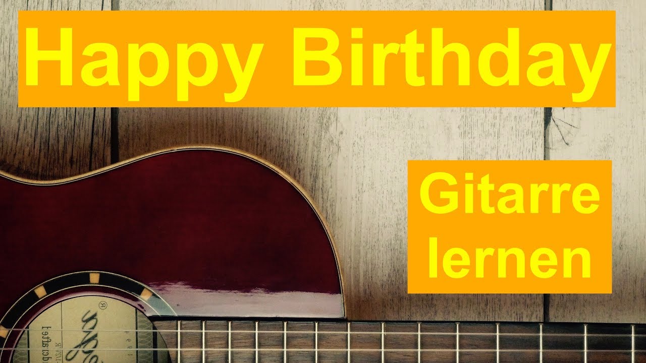 Happy Birthday Gitarre kostenlos lernen