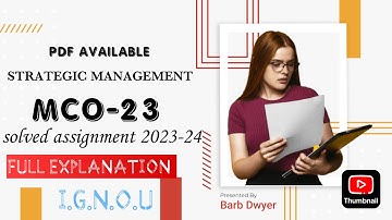 MCO-23 | STRATEGIC MANAGEMENT | SOLVED ASSIGNMENT 2023-24 |  MCO-23 ASSIGNMENT |