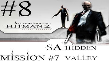 Hitman 2 - Silent Assassin HD Walkthrough - (Hitman HD Trilogy) Part 8 - Mission 7 SA