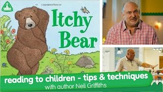 Reading to Children - Tips & Techniques - "Itchy Bear" Neil Griffiths - ELC