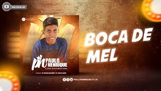 Boca de Mel - PH Paulo Henrique (Áudio Oficial)