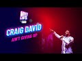 Craig David - Ain&#39;t Giving Up (Live at Hits Live)