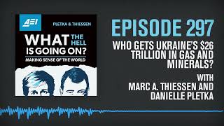 Who Gets Ukraine’s $26 Trillion In Gas and Minerals? | WHAT THE HELL