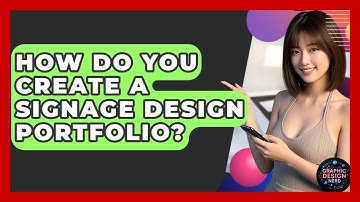 How Do You Create A Signage Design Portfolio? - Graphic Design Nerd