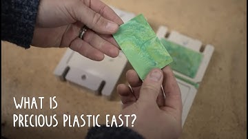 What is Precious Plastic East?