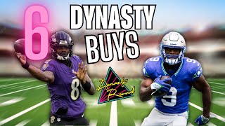 6 DYNASTY PLAYERS TO BUY NOW! | 2026 DYNASTY FANTASY FOOTBALL Wealth