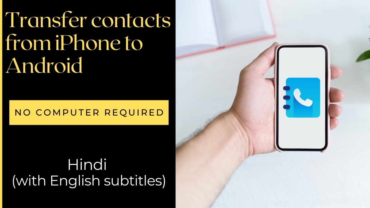 How to transfer contacts from iphone to android phone I TechnoaddictsIndia
