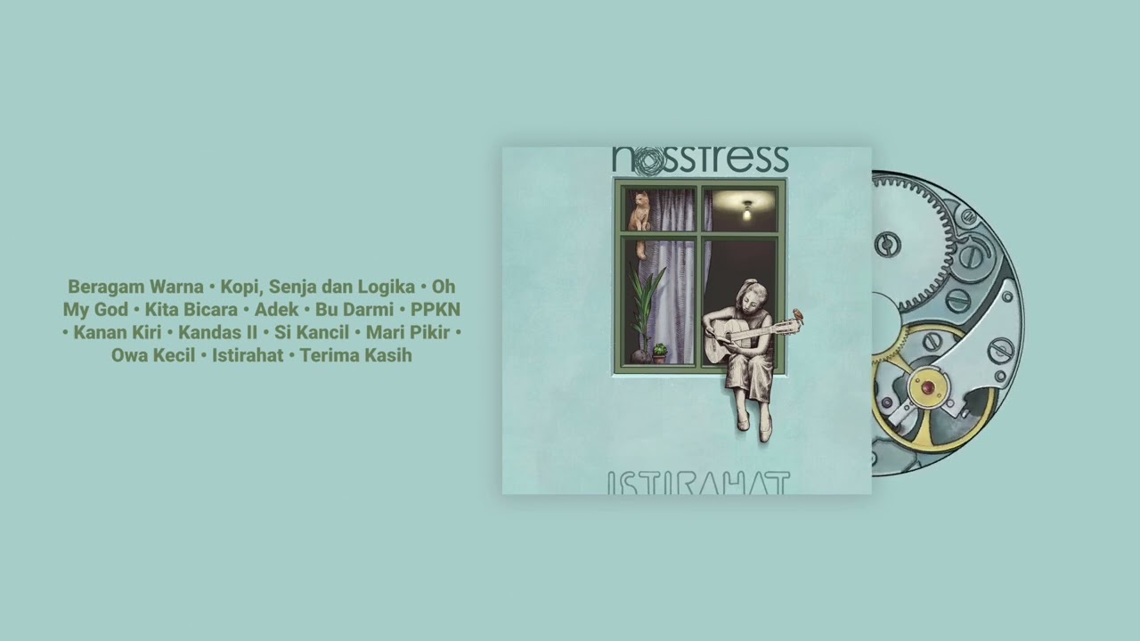 NOSSTRESS - ISTIRAHAT FULL ALBUM - OFFICIAL AUDIO