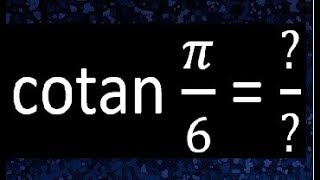 cot pi/6 , cotan pi/6 , ctg pi/6