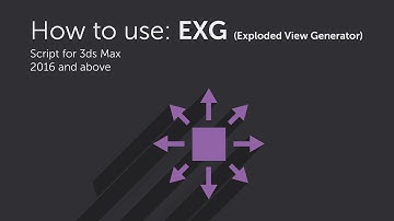 How to use: ExplodedViewGenerator (3ds Max Script)