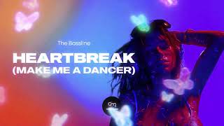 The Bossline - Heartbreak (Make Me A Dancer)