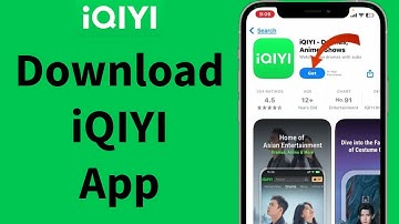 Quick Guide: How to Download and Install iQIYI App?