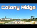 The real colony ridge  colony ridge texas