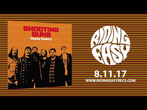 Shooting Guns — Shooting Guns - Flavour Country | Official Album Stream | RidingEasy Records