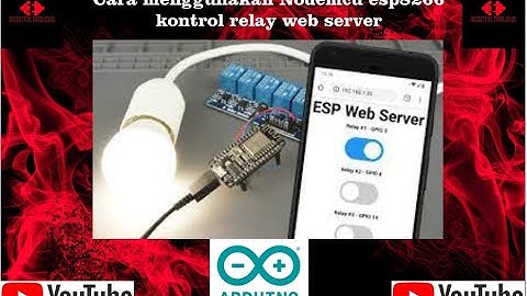 Cara menggunakan Nodemcu esp8266  kontrol relay web server