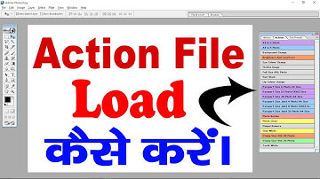 Photoshop Me Action Kaise Load Kare | How to Load Action In Photoshop 7.0
