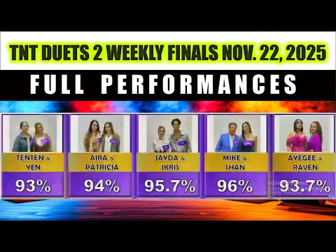 WEEKLY FINALS TNT DUETS 2 FULL PERFORMANCES November 22 2025 Saturday