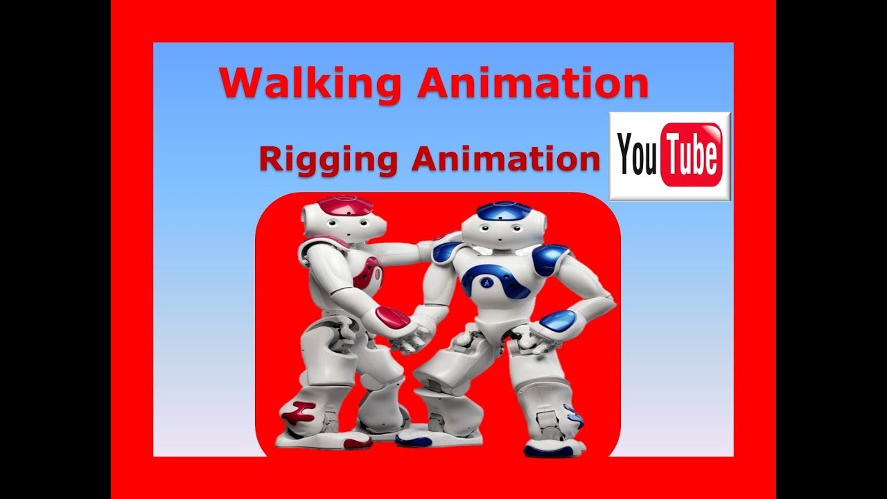 How To Create Walking Animation 2018 | More Details - YouTube