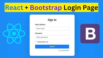 Building Login Page using React + Bootstrap | React Login Form