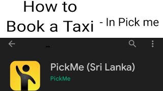 How to book a Taxi through pick me Application screenshot 1