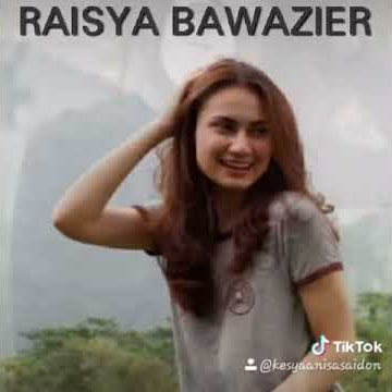 Tik tok raisya bawazier