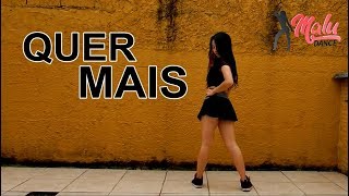 MC Pocahontas e MC Mirella - QUER MAIS? (Coreografia) MaluS2Dancer