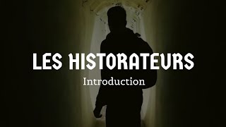 The Historateurs - Introduction by Les Historateurs 16,743 views 5 years ago 1 minute, 3 seconds