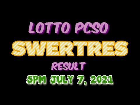 LOTTO PCSO SWERTRES RESULT/ 5PM JULY 7, 2021 - YouTube