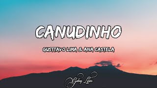 Gusttavo Lima & Ana Castela - Canudinho (LETRA) 🎵 Resimi