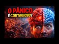 O PÂNICO É CONTAGIOSO? O Que o Cérebro Faz em Situações de Crise ?