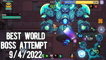 THESE WORLD BOSS FX HAVE BEEN ANNOYING... | BEST WB ATTEMPT - 9.4.2022 | MY HEROES: DUNGEON RAID