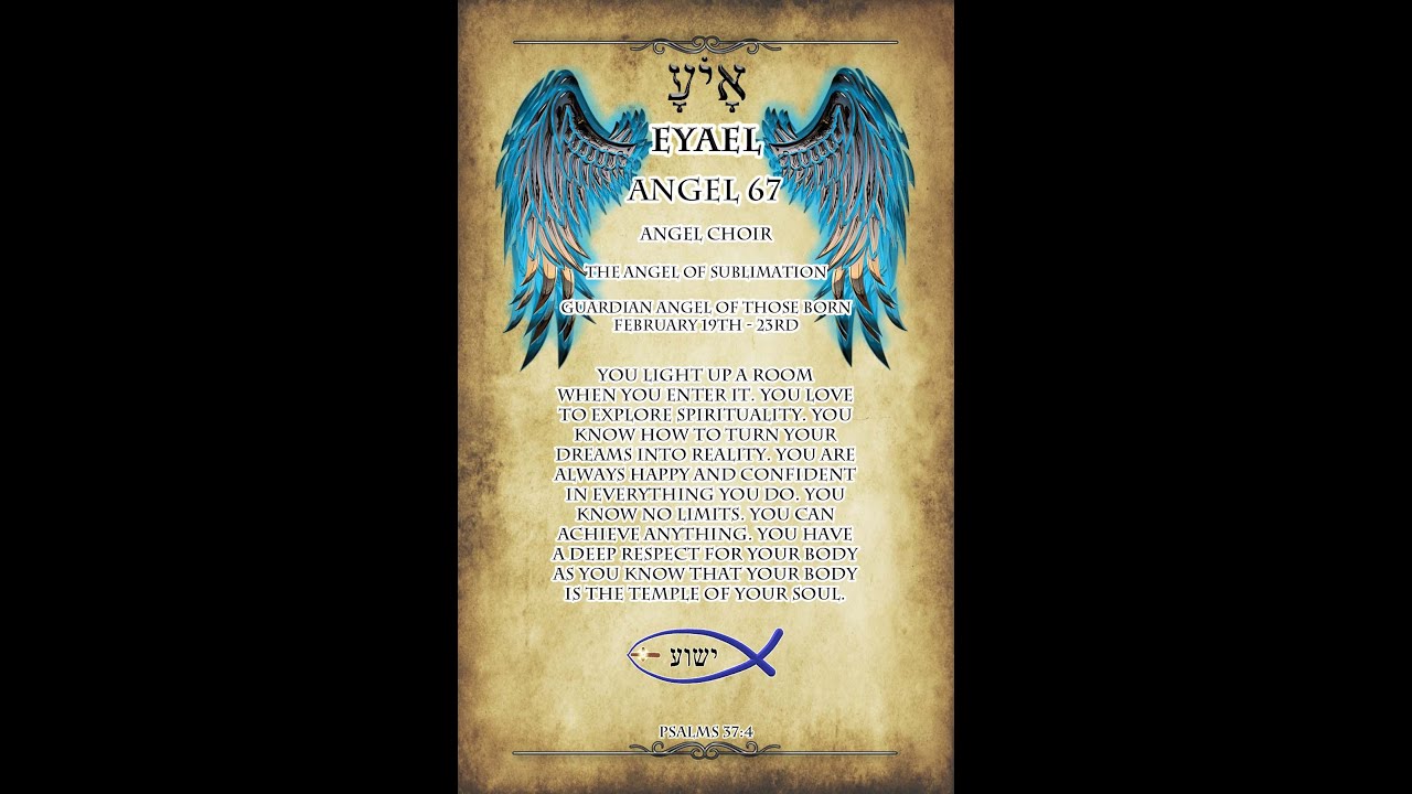 Guardian Angel of the Day! Eyael, the 67th name of God. YouTube