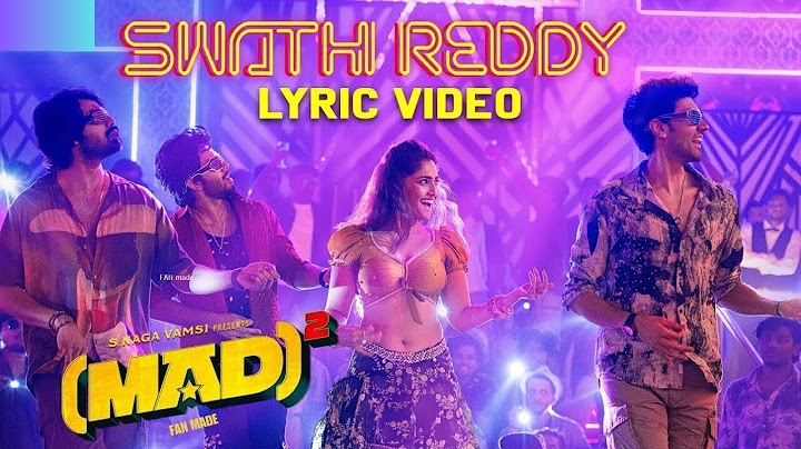 Swathi Reddy Lyric Video | Mad Square | Kalyan Shankar | Bheems Ceciroleo | Melody In Telugu