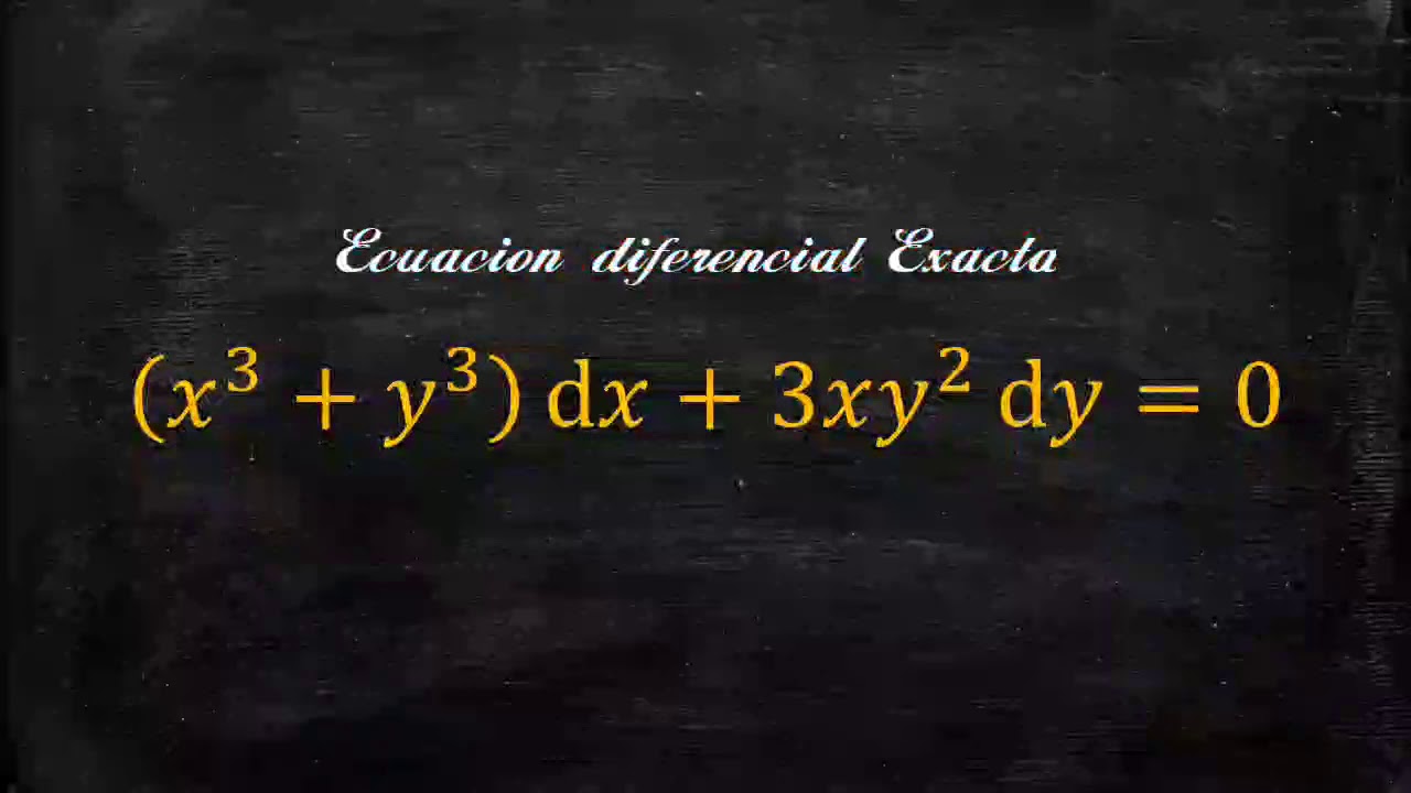 10-x-3-y-3-dx-3xy-2-dy-0-ecuacion-diferencial-exacta-youtube