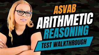 Ace the ASVAB Arithmetic Reasoning Subtest | A comprehensive Study Guide