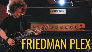 Friedman Plex The Plexi Amplifier Reborn