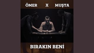 Bırakın Beni