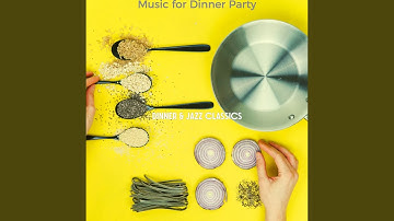 Pulsating Ambience for Dinner Time