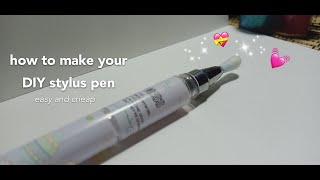 How to make your D.I.Y stylus pen at home