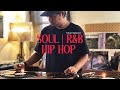 Playlist vinyl session  soul  rb  hip hop  good vibe