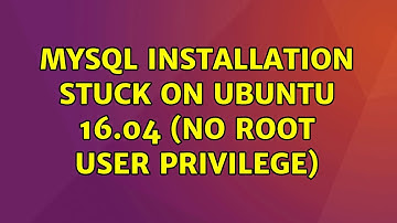 MySQL installation stuck on Ubuntu 16.04 (no root user privilege) (2 Solutions!!)