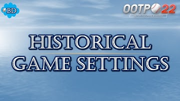 Recommended settings for OOTP historical saves