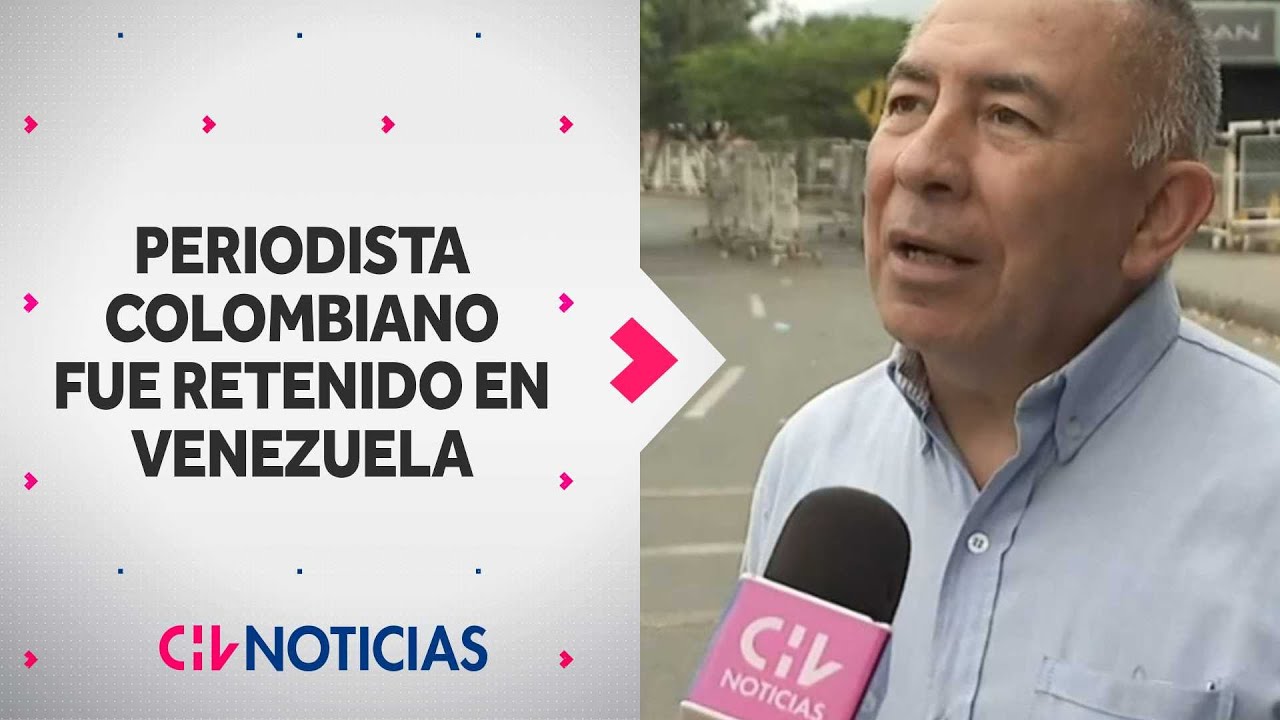 “Nos borraron todo”: Periodista colombiano de TV relató tensas horas retenido en Venezuela