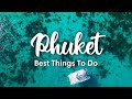 Phuket thailand 2023  10 best things to do in  around phuket