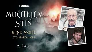 Mučitelův stín - Gene Wolfe | Celá audiokniha - 2/2 část